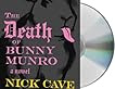The Death of Bunny Munro: A Novel