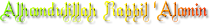Alhamdulillah Rabbil 'Alamin