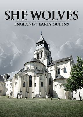 She-Wolves: England's Early Queens - Season 1