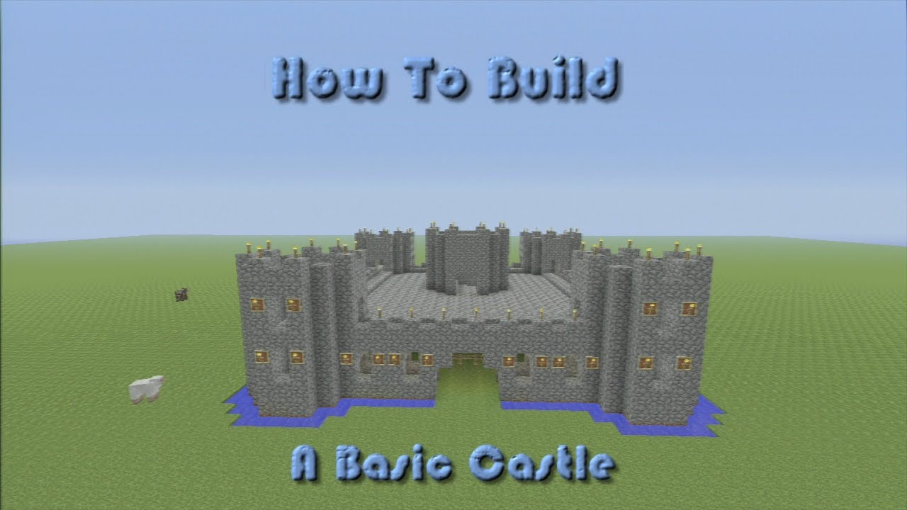 Minecraft: How To Build A Basic CASTLE (Step By Step ...