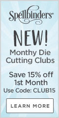 Spellbinders NEW Monthly Die Cutting Clubs