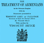 THE TREATMENT OF ARMENIANS IN THE OTTOMAN EMPIRE 1915-16- BY VISCOUNT BRYCE