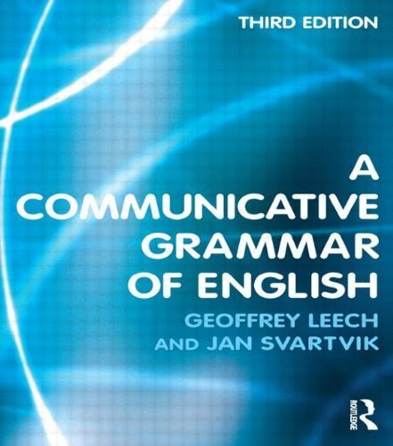 A Communicative Grammar of English, Third Edition 3rd edition
