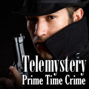 Telemystery Prime Time Crime: Mystery and Suspense on Television