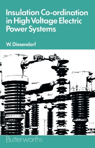 Insulation Co-ordination in High-voltage Electric Power Systems, by W. Diesendorf
