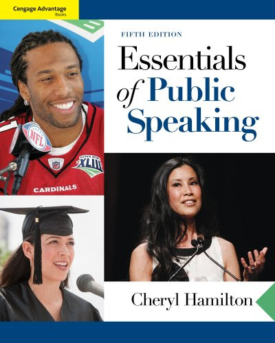 Bundle: Cengage Advantage Books: Essentials of Public Speaking, 5th + Communication CourseMate with eBook, SpeechBuilder ExpressTM 3.0 1-Se