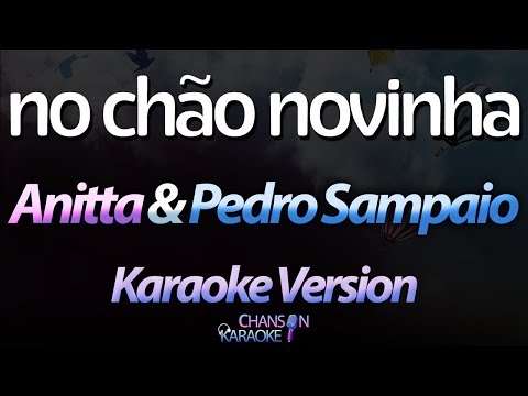 Anitta & Pedro Sampaio - No Chão Novinha (Karaoke Version)