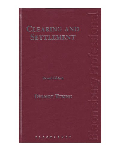 Clearing And Settlement Second Edition