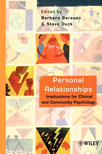 Personal Relationships: Implications for Clinical and Community PsychologyFrom Wiley