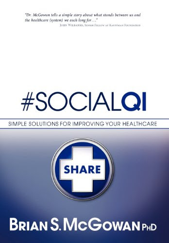 #SocialQI: Simple Solutions for Improving Your Healthcare