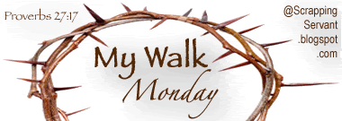 My Walk Monday