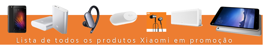 Super Promoções Xiaomi Aqui