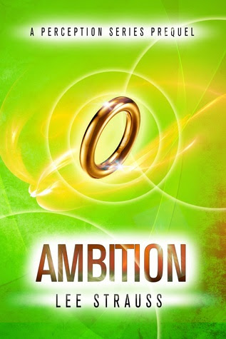 Ambition (Perception, #0.5)