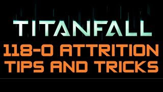 Titanfall - Flawless 114-0 Attrition match on Fracture (Titanfall Gameplay Tips and Tricks)