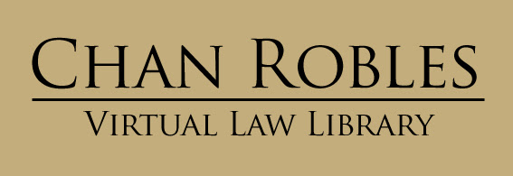 CHAN ROBLES AND ASSOCIATES LAW FIRM - Welcome to the Home of the Philippine On-Line Legal Resources