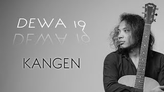 Download Lagu Dewa 19 Mp3 Kangen