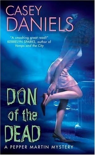 Don Of The Dead Pepper Martin Mystery Book 1 By Casey