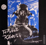 Terveet Kädet - Mi Enthalvan Tk Historiaan 1980-1984 1980/1984/2001
