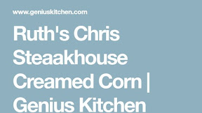 Ruth'S Chris Creamed Corn Recipe