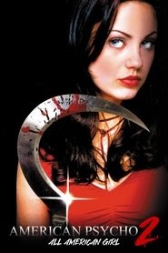 American Psycho 2 filmerna online svenska Titta på nätet hela 2002