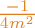 \frac{-1}{4m^2}