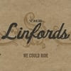 the linfords: we could ride