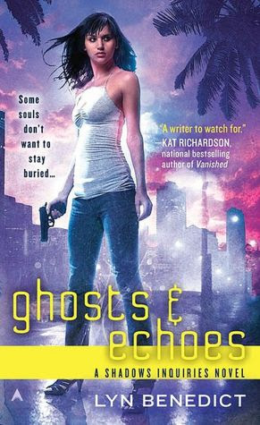 Lyn Benedict Ghosts & Echoes