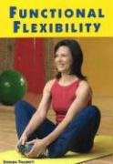Functional Flexibility, by Stephen Tharrett