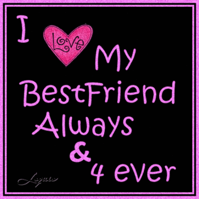 I love you best friend