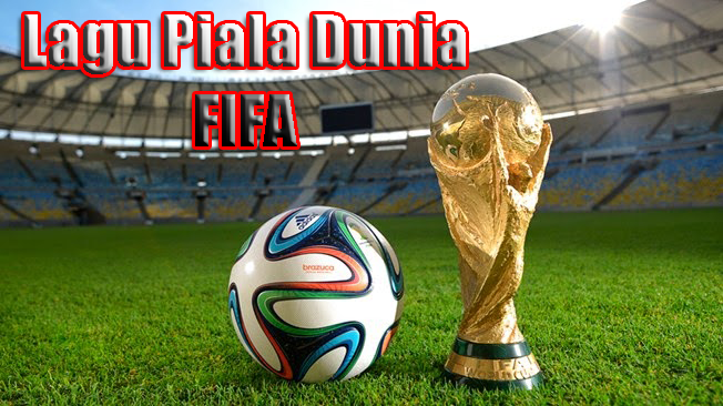 8 Kumpulan Lagu Piala Dunia FIFA Paling Populer Dari Masa Ke Masa