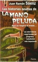 Las Historias Ocultas de La Mano Peluda (Spanish Edition), by Juan Ramon Saenz
