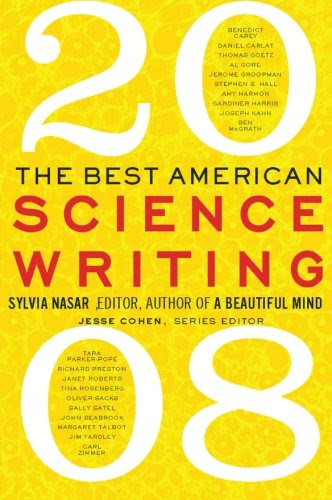 The Best American Science Writing 2008, by Sylvia Nasar, Jesse Cohen