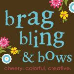 brag bling & bows