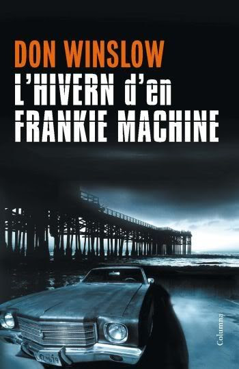 L'hviern de Frankie Machine de Don Winslow