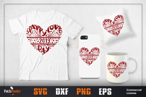 Vector Happy Love Day Design Print on Demands Design by Pathfinder Cricut Explore, Silhouette and other cutting machines.