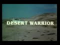 Watch Desert Warrior (1989) Full HD Movie Free