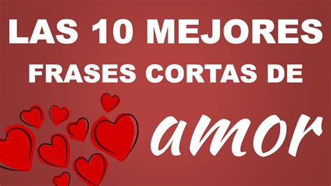 frases muy cortas de amor seonegativocom