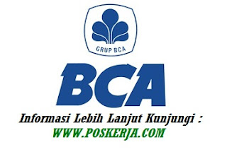 Lowongan Kerja Terbaru Bank BCA November 2017