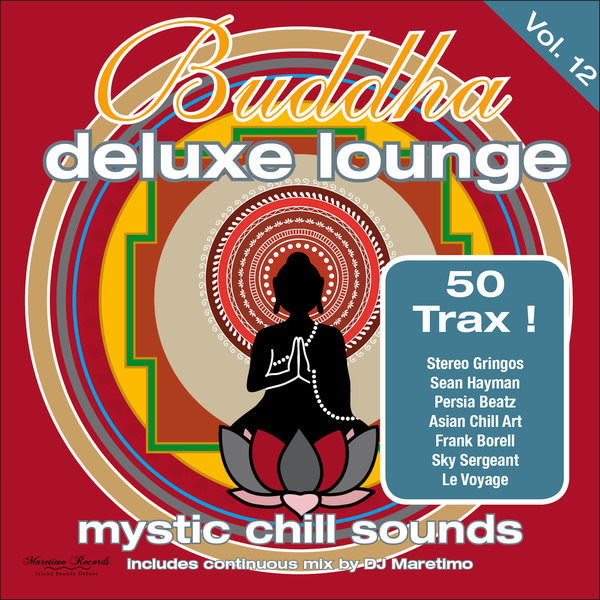 Download Various Artists Buddha Deluxe Lounge Vol 12 Mystic Chill Sounds Zip Album