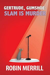 Slam Is Murder by Robin Merrill