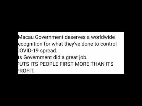 Macau Government Deserves a Worldwide Recognition for Controlling COVID 19 Spread