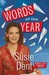 Words of the Year. Susie Dent