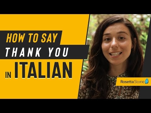 30 Ways To Say ‘Thank You’ In Italian To Express Gratitude Politely