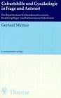 Geburtshilfe und Gynäkologie in Frage und Antwort 3135169049 pdf
