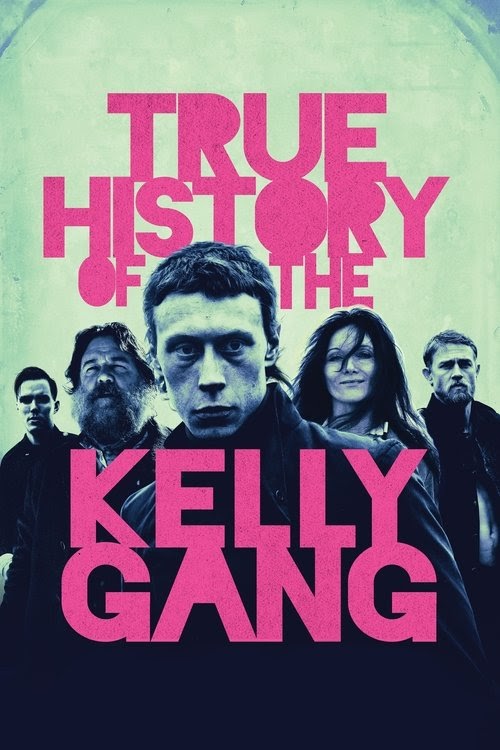 Streaming True History of the Kelly Gang Full Movie