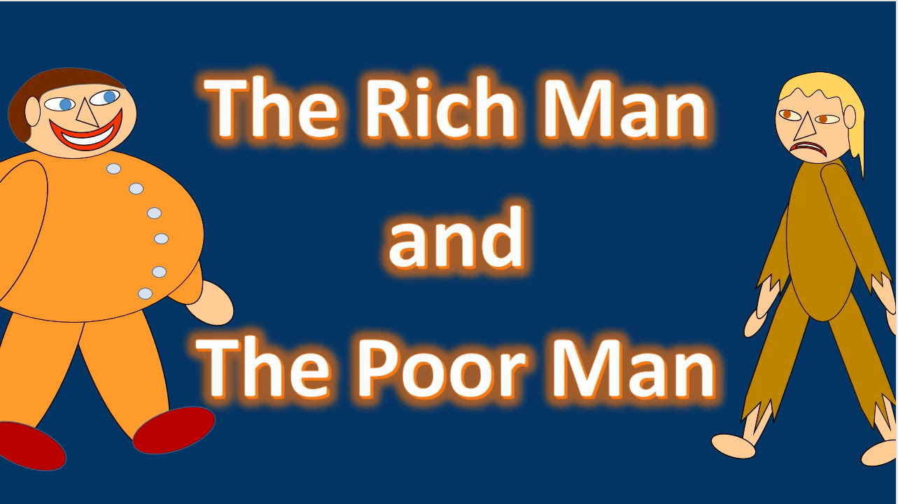 The Rich Man And The Poor Man Video