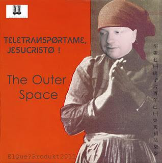 THE OUTER SPACE - TELETRANSPORTAME, JESUCRISTO!