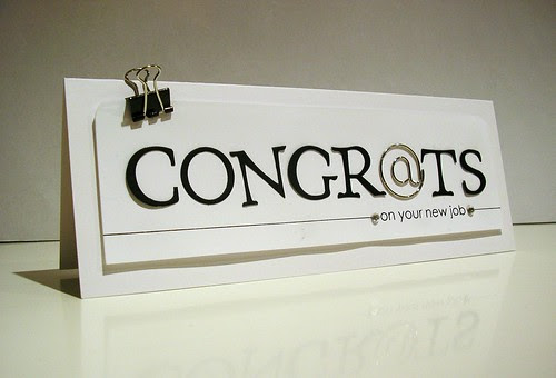 Congrats on your new job