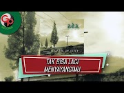 ADA Band - Tak Bisa Lagi Menyayangmu