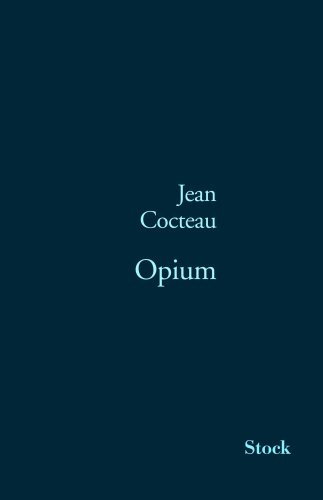 opiumBy Jean Cocteau